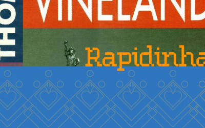 Vineland – Rapidinhas #35